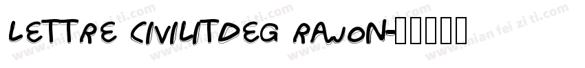 lettre civilitdeg rajon字体转换